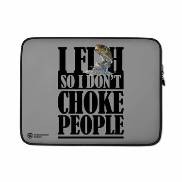 I Fish So I Don't Choke People Laptop Sleeve